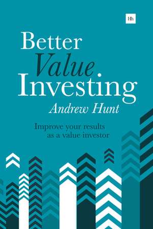 Better Value Investing de Andrew Hunt