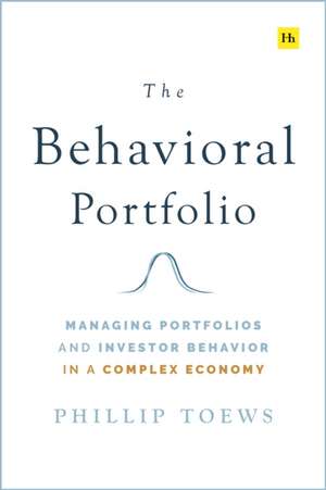 The Behavioral Portfolio de Phillip Toews