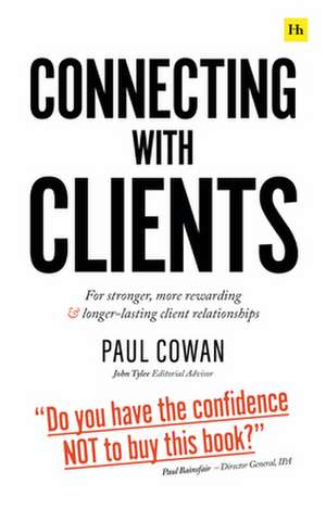 Connecting with Clients de Paul Cowan