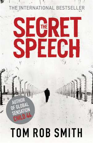 The Secret Speech de Tom Rob Smith