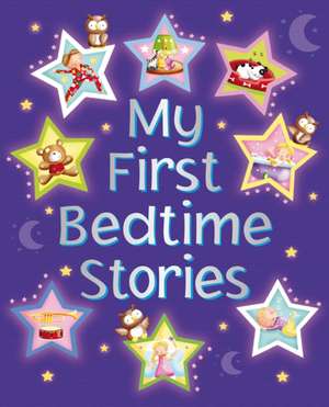 My First Bedtime Stories de Nicola Baxter