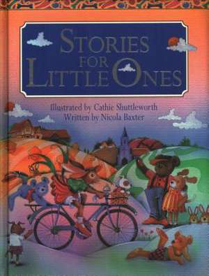 Stories for Little Ones de Nicola Baxter