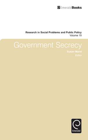 Government Secrecy de Susan Maret