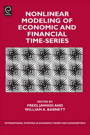 Nonlinear Modeling of Economic and Financial Time–Series de Fredj Jawadi