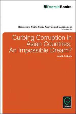 Curbing Corruption in Asian Countries – An Impossible Dream? de Jon S. T. Quah