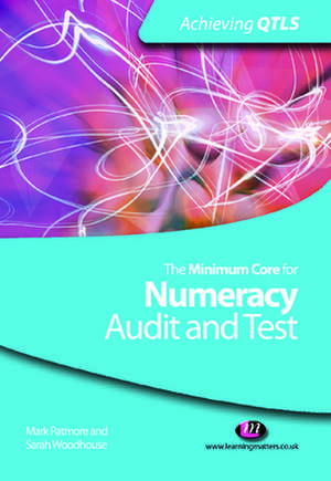 The Minimum Core for Numeracy: Audit and Test de Mark Patmore