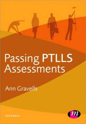 Passing PTLLS Assessments de Ann Gravells