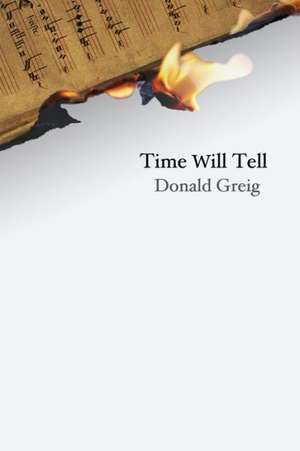 Time Will Tell de Donald Greig