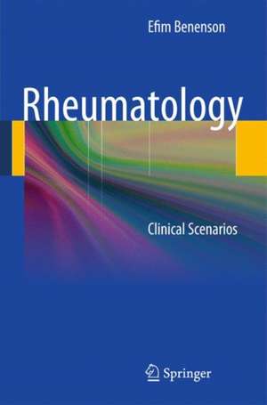 Rheumatology: Clinical Scenarios de Efim Benenson