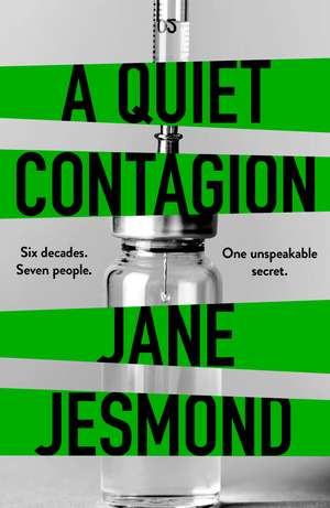 A Quiet Contagion de Jane Jesmond