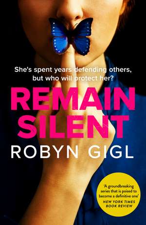 Remain Silent de Robyn Gigl