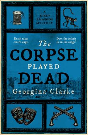 The Corpse Played Dead de Georgina Clarke