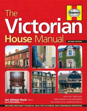 Victorian House Manual – Care and repair for this popular house type de Ian Rock