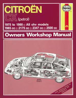 Citroen CX Petrol (75 – 88) Haynes Repair Manual de Haynes