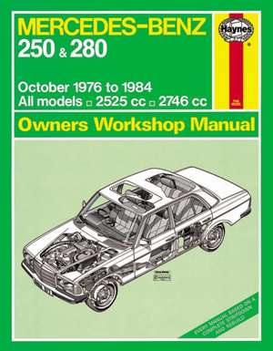 Mercedes–Benz 250 & 280 123 Series Petrol (Oct 7 – 76–84 de Haynes