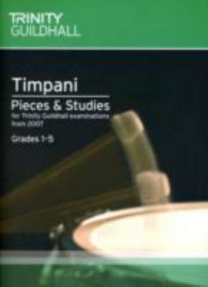 Timpani Pieces & Studies Grades 1-5 de Trinity Guildhall