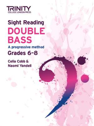 Trinity College London Sight Reading Double Bass: Grades 6-8 de TRIN COLLEGE LONDON