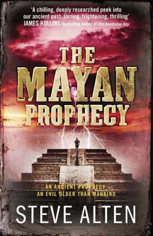 The Mayan Prophecy de Steve Alten