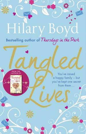 Tangled Lives de Hilary Boyd