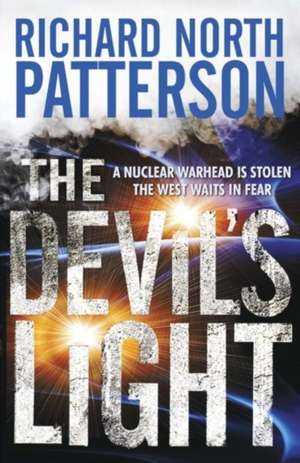 North Patterson, R: Devil's Light de Richard North Patterson