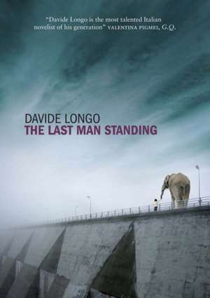 Longo, D: The Last Man Standing de Davide Longo