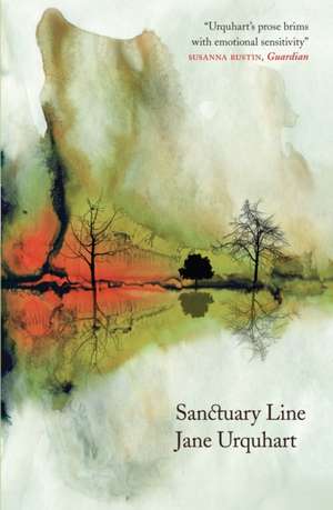 Sanctuary Line de Jane Urquhart