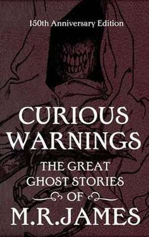 Curious Warnings de M R James