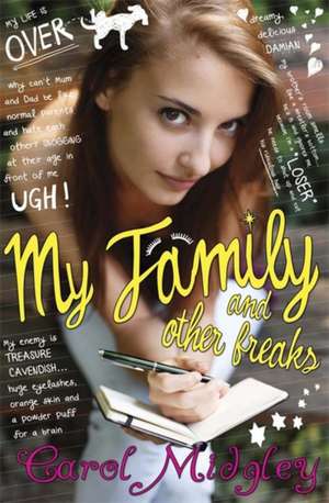 My Family and Other Freaks de Carol Midgley