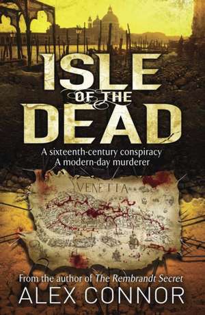 Isle of the Dead de Alex Connor