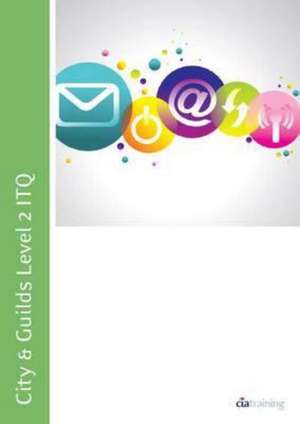 City & Guilds Level 2 ITQ - Unit 208 - Using Email Using Microsoft Outlook 2010 de CiA Training Ltd.