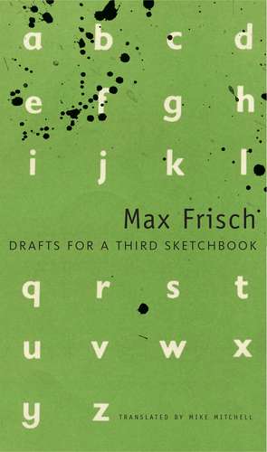 Drafts for a Third Sketchbook de Max Frisch