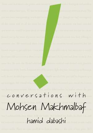 Conversations with Mohsen Makhmalbaf de Mohsen Makhmalbaf