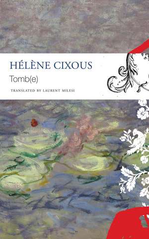 Tomb(e) de Hélène Cixous