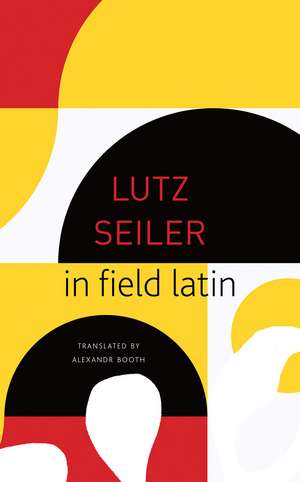 in field latin de Lutz Seiler