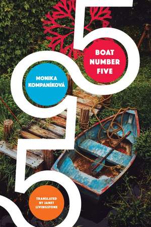 Boat Number Five de Monika Kompaníková