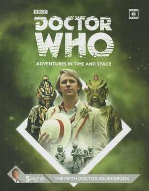 Dr Who Fifth Doctor Sourcebook de Cubicle 7