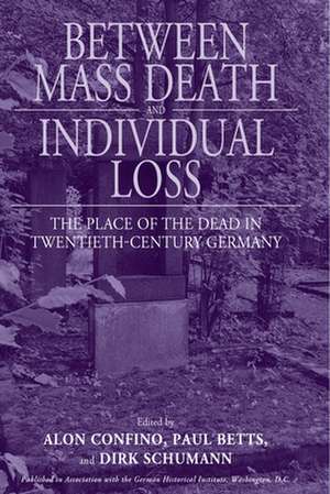 Between Mass Death and Individual Loss de Paul Betts