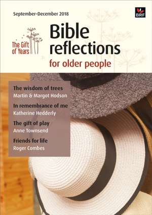 Bible Reflections for Older People September-December 2018 de Eley McAinsh