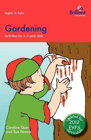 Gardening de Caroline Quin