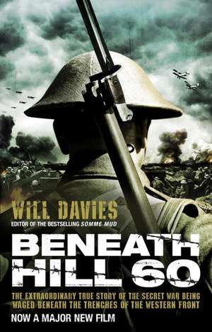 Beneath Hill 60 de Will Davies