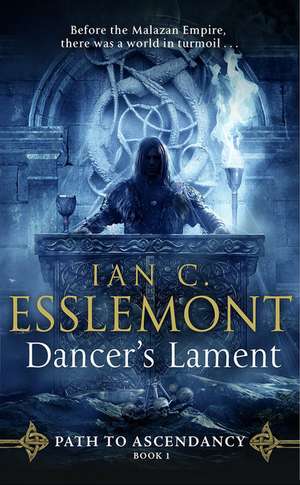 Dancer's Lament de Ian C. Esslemont