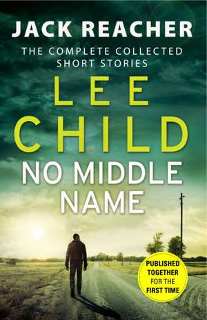 No Middle Name de Lee Child