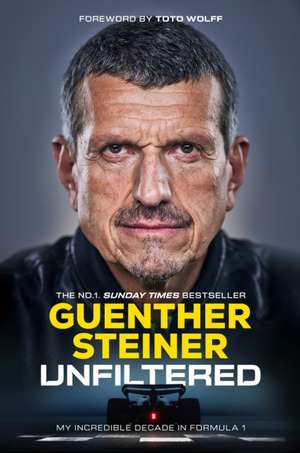 Unfiltered de Guenther Steiner