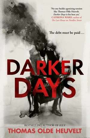 Darker Days de Thomas Olde Heuvelt