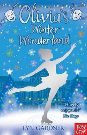 Olivia's Winter Wonderland de Lyn Gardner