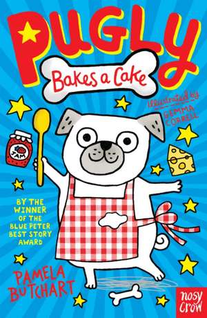 Pugly Bakes a Cake de Pamela Butchart