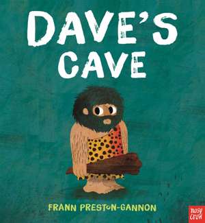 Dave's Cave de Frann Preston-Gannon