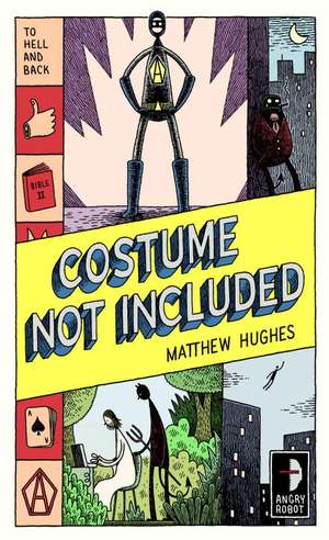 Costume Not Included de Matthew Hughes