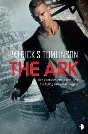 The Ark: Children of a Dead Earth Book One de Patrick S. Tomlinson