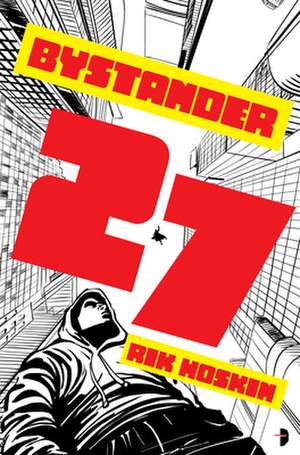 Bystander 27 de Rik Hoskin